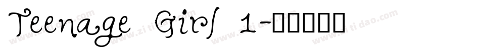 Teenage Girl 1字体转换